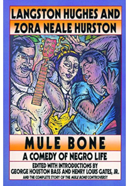 The mule-bone : $b a comedy of Negro life in three acts