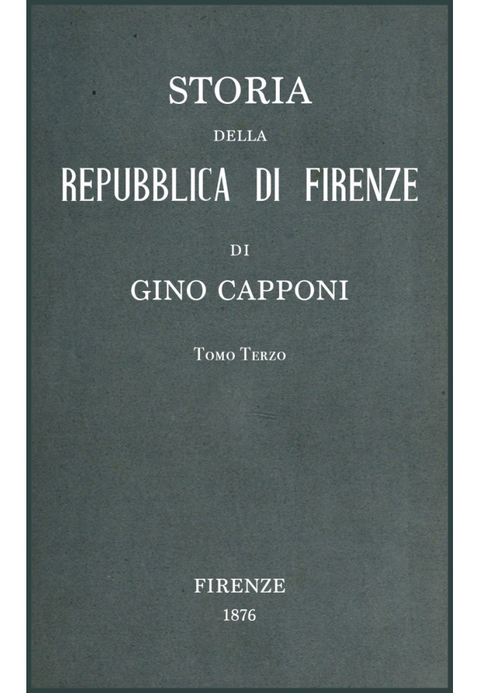 History of the Republic of Florence v. 3/3