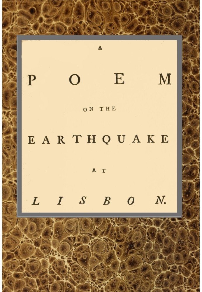 A poem on the earthquake at Lisbon