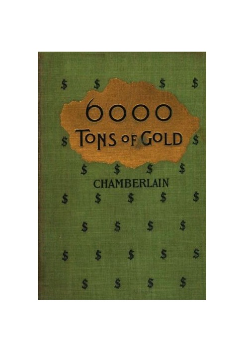 6,000 Tons of Gold