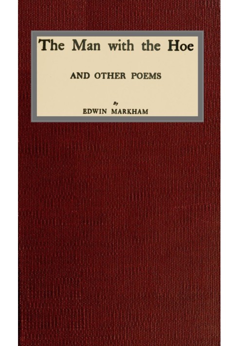 The man with the hoe, and other poems