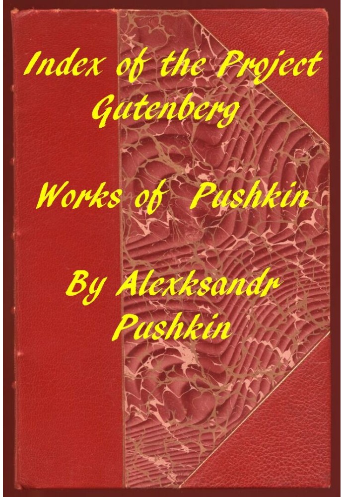 Index of the Project Gutenberg Works of Aleksandr Pushkin