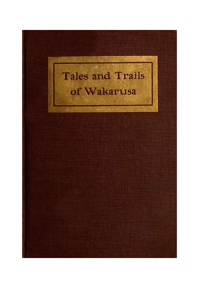 Tales and Trails of Wakarusa