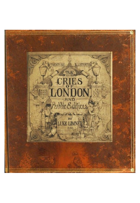 London Cries & Public Edifices