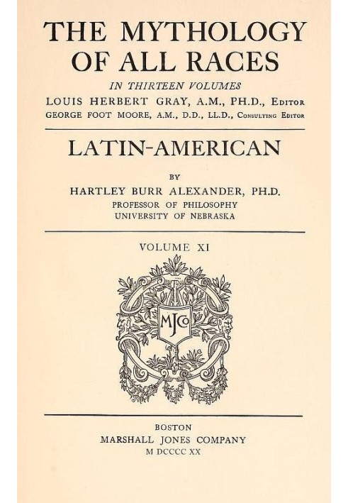 The Mythology of All Races, Vol. 11: Latin-American