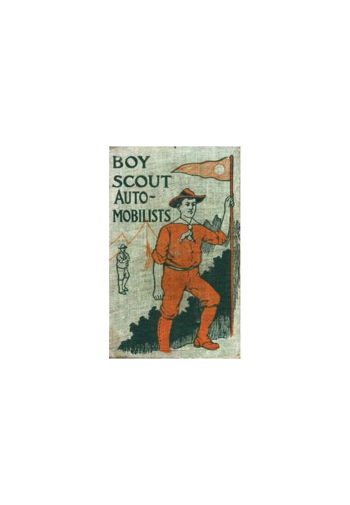 The Boy Scout Automobilists; Or, Jack Danby in the Woods