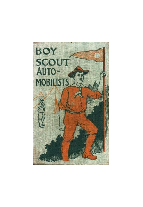 The Boy Scout Automobilists; Or, Jack Danby in the Woods