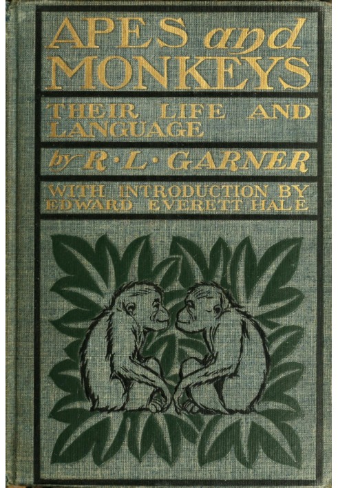 Apes and Monkeys: Their Life and Language