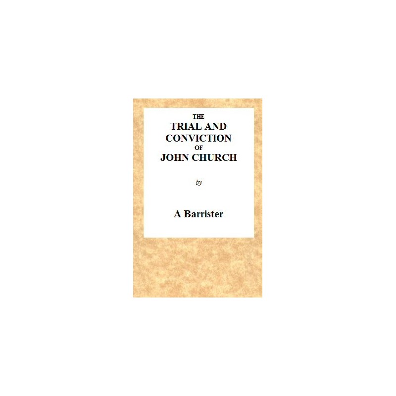 The Trial and Conviction of...