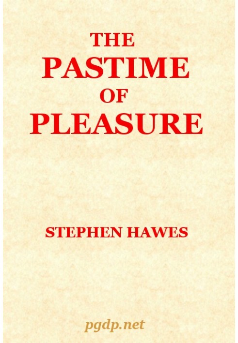 The Pastime of Pleasure: An Allegorical Poem