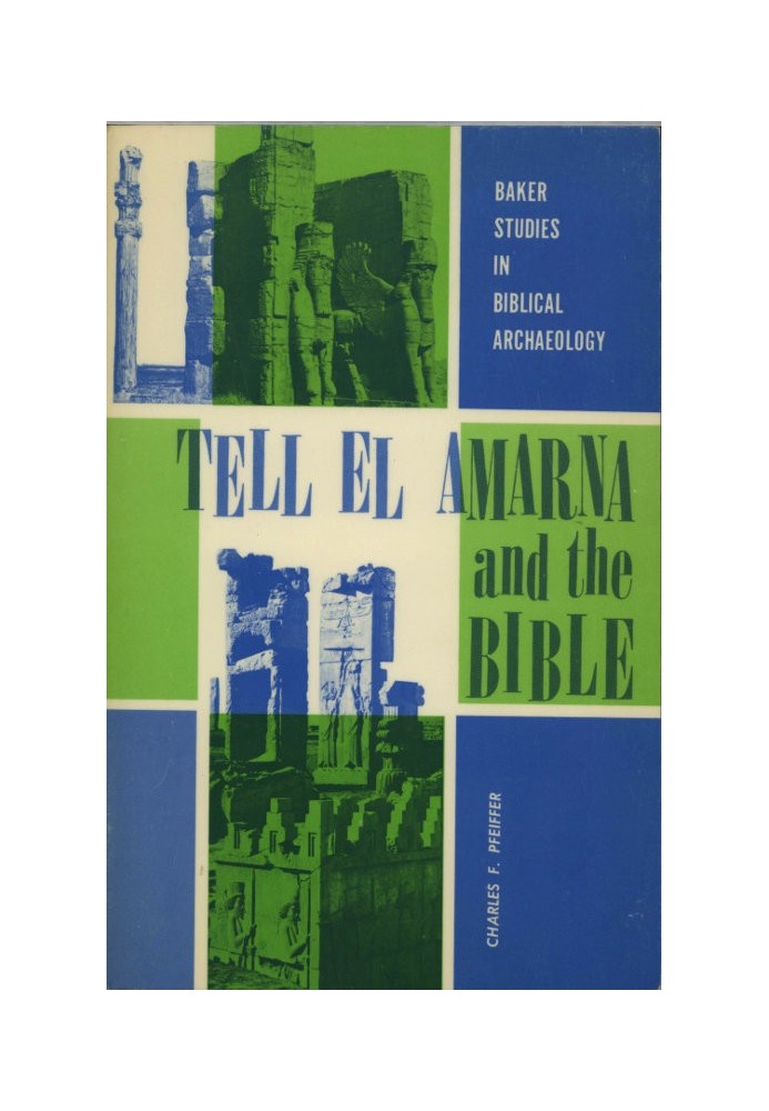 Tell el Amarna and the Bible