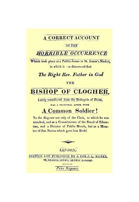 A Correct Account of the Horrible Occurrence Which Took Place at a Public-House in St. James's Market In Which It Was Discovered