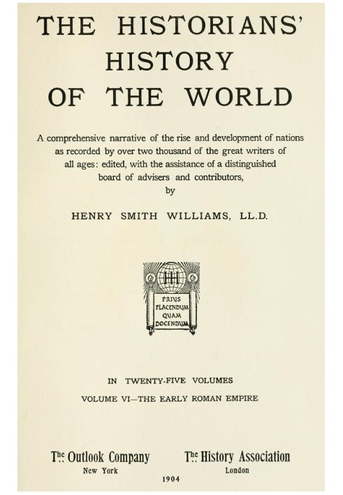 The historians' history of the world in twenty-five volumes, volume 06 : $b the early Roman Empire