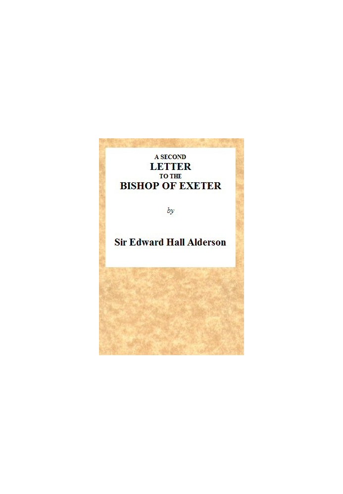 A Second Letter to the Bishop of Exeter