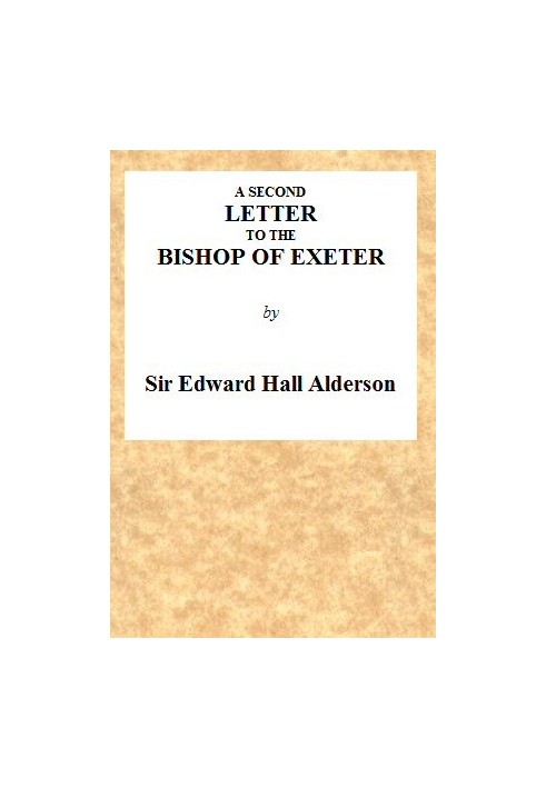 A Second Letter to the Bishop of Exeter