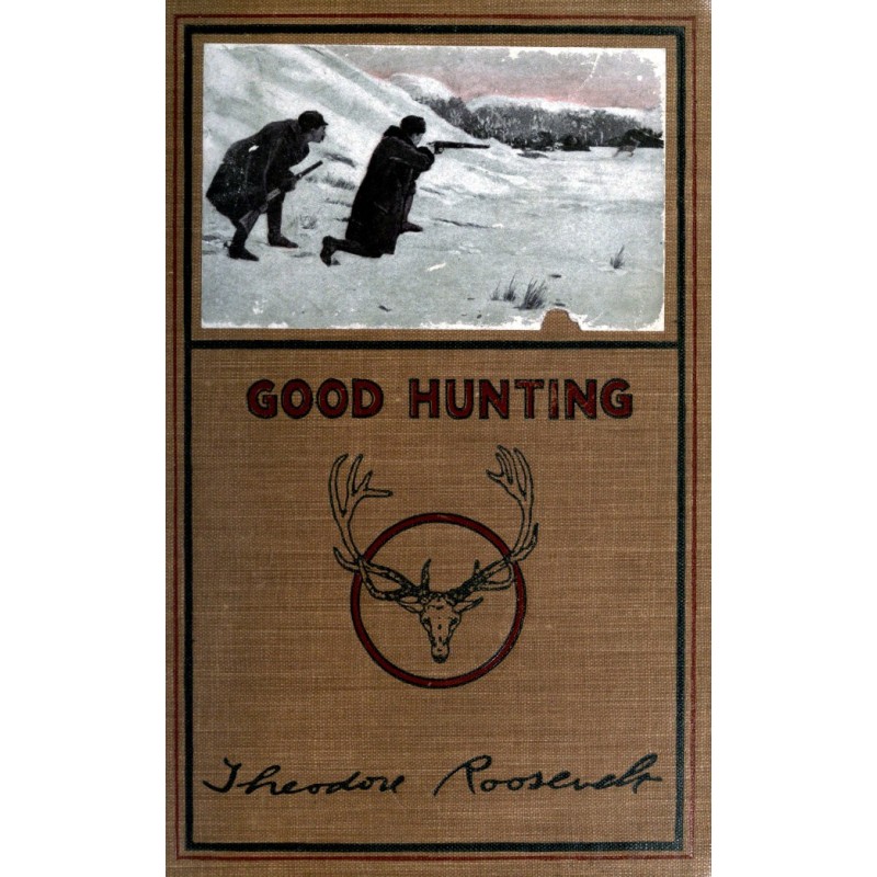Good hunting; in pursuit of...