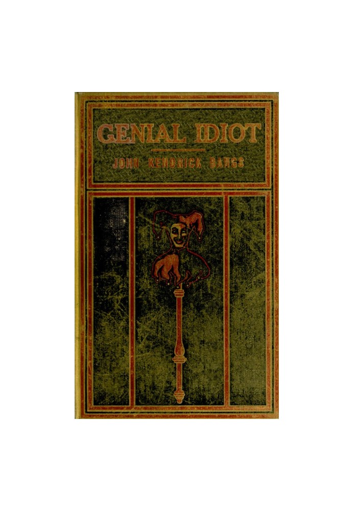 The Genial Idiot: His Views and Reviews