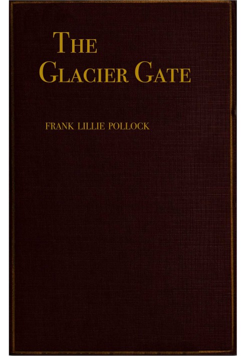 The Glacier Gate: An Adventure Story