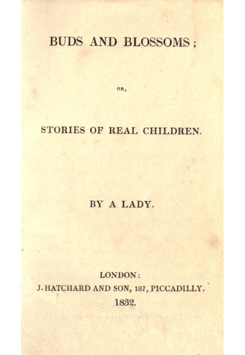 Бутони і квіти; або «Оповідання для справжніх дітей».