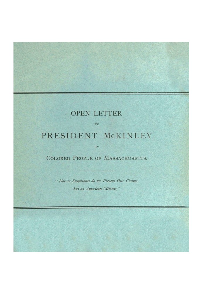 Open Letter to President McKinley by Colored People of Massachusetts