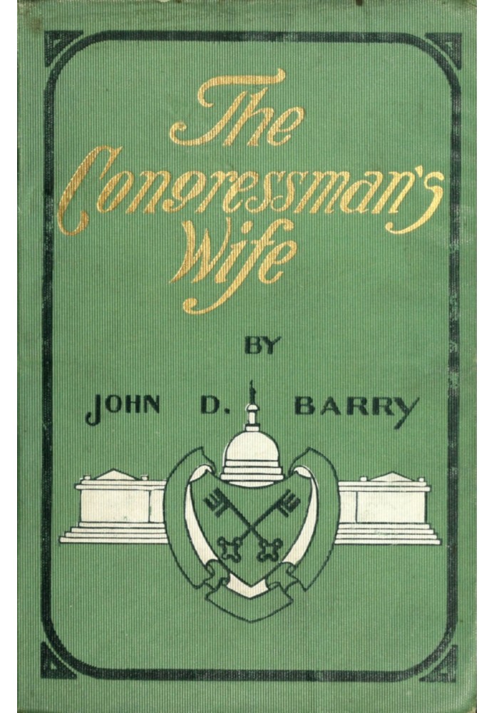 The congressman's wife, a story of American politics