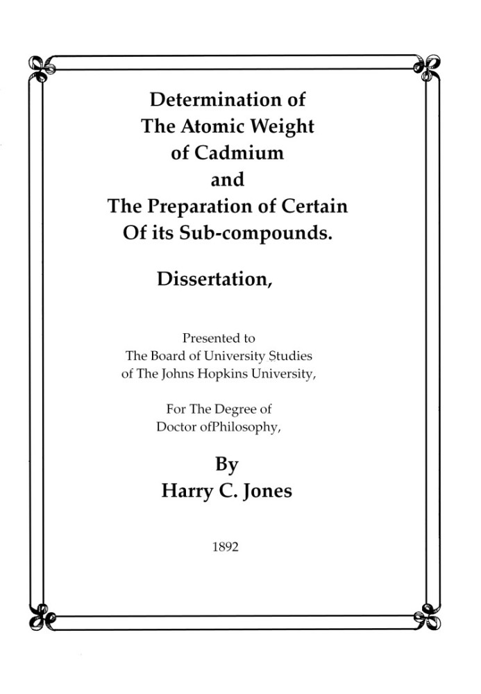 Determination of the Atomic Weight of Cadmium and the Preparation of Certain of Its Sub-Compounds