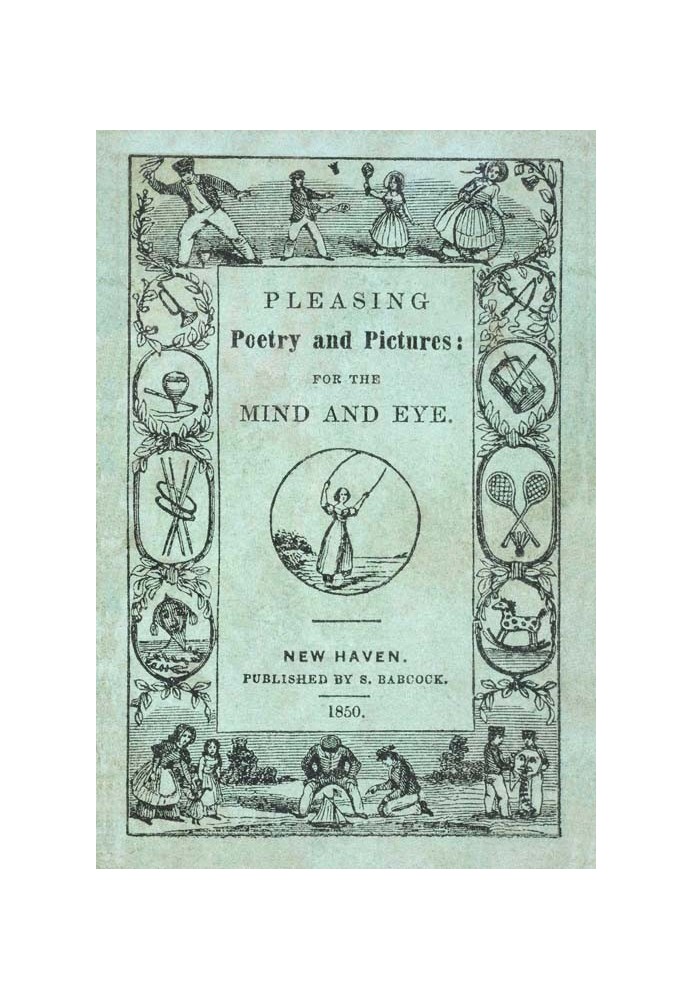 Pleasing Poetry and Pictures: For the Mind and the Eye