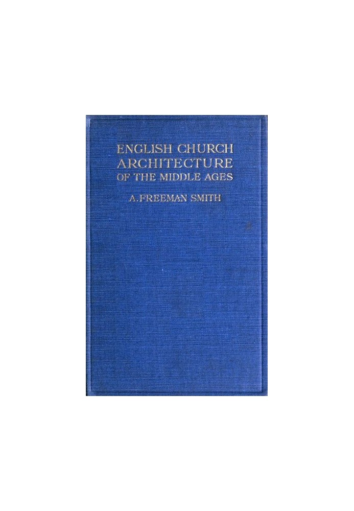 Англійська церковна архітектура середньовіччя: Початковий посібник