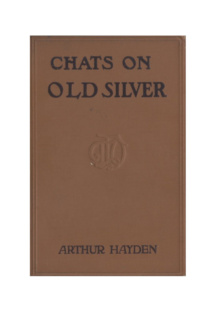 Chats on Old Silver