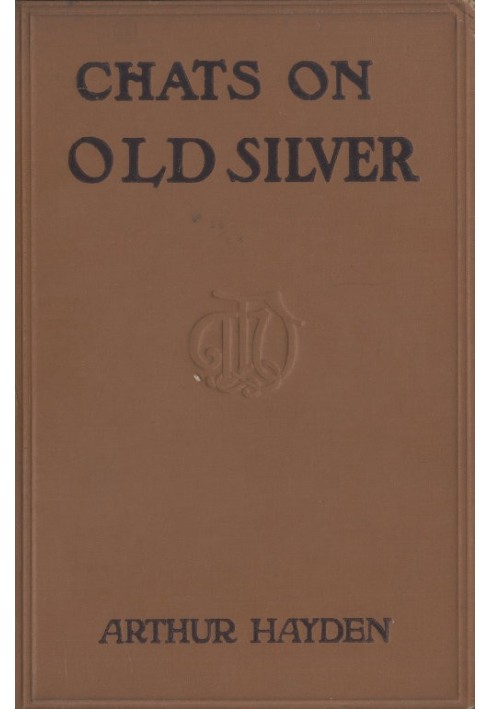 Chats on Old Silver