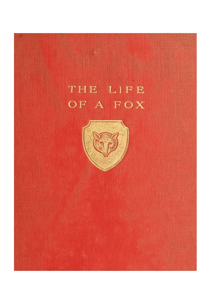 The Life of a Fox, Written by Himself