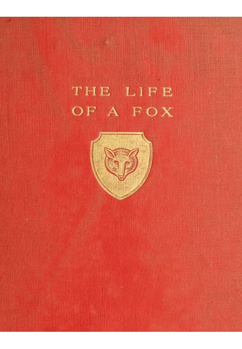 The Life of a Fox, Written by Himself