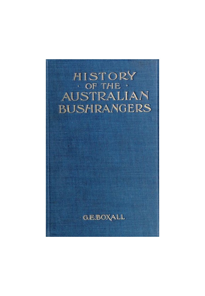 History of the Australian Bushrangers