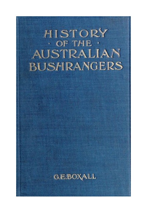 History of the Australian Bushrangers