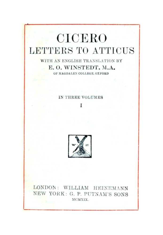 Cicero: Letters to Atticus, Vol. 1 of 3