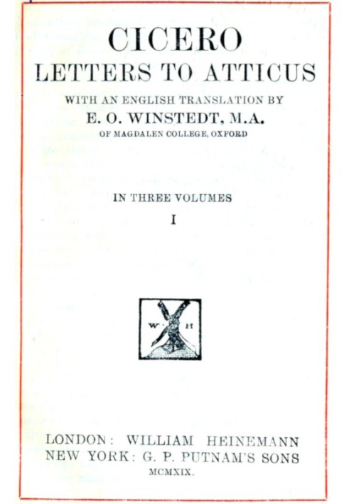 Цицерон: Письма к Аттику, Том. 1 из 3