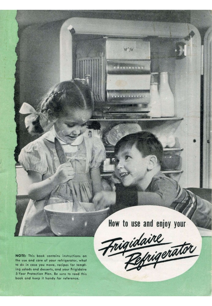 How to Use and Enjoy Your New Frigidaire Refrigerator