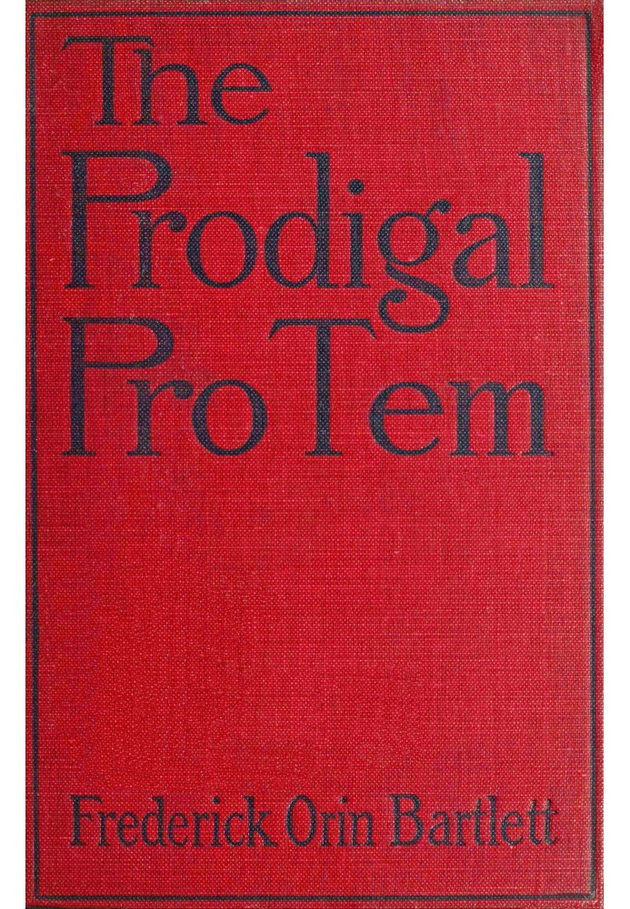 The Prodigal Pro Tem