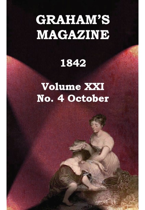 Журнал Грэма, Vol. XXI, № 4, октябрь 1842 г.