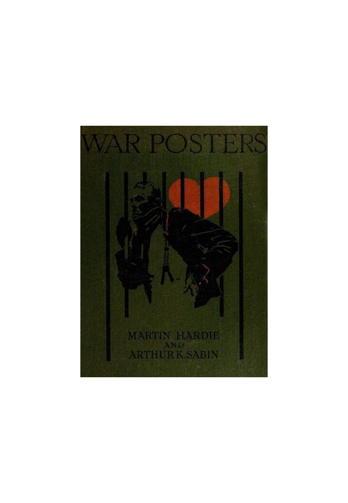 War Posters Issued by Belligerent and Neutral Nations 1914-1919