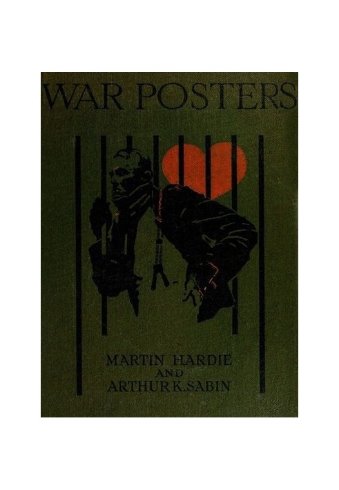 War Posters Issued by Belligerent and Neutral Nations 1914-1919