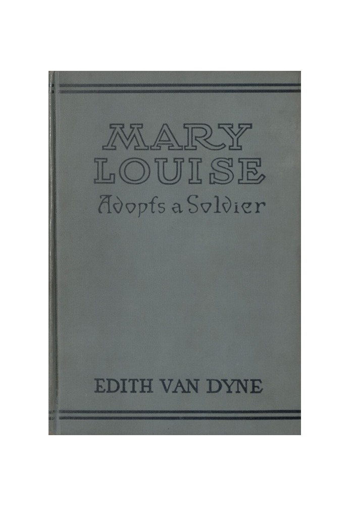 Mary Louise Adopts a Soldier