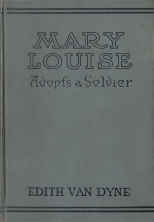 Mary Louise Adopts a Soldier