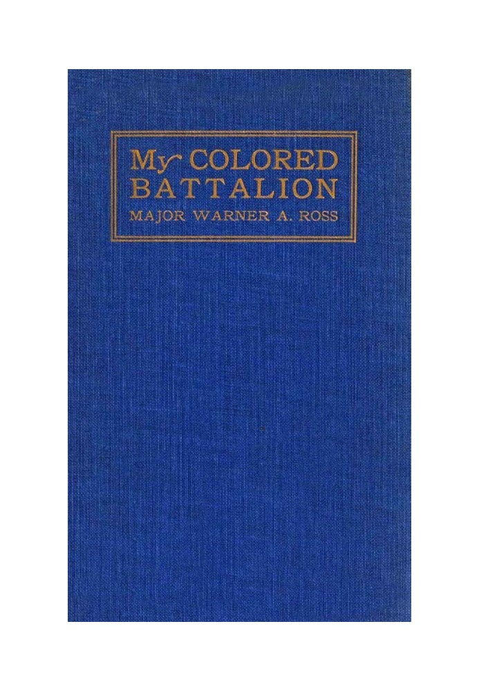 My Colored Battalion