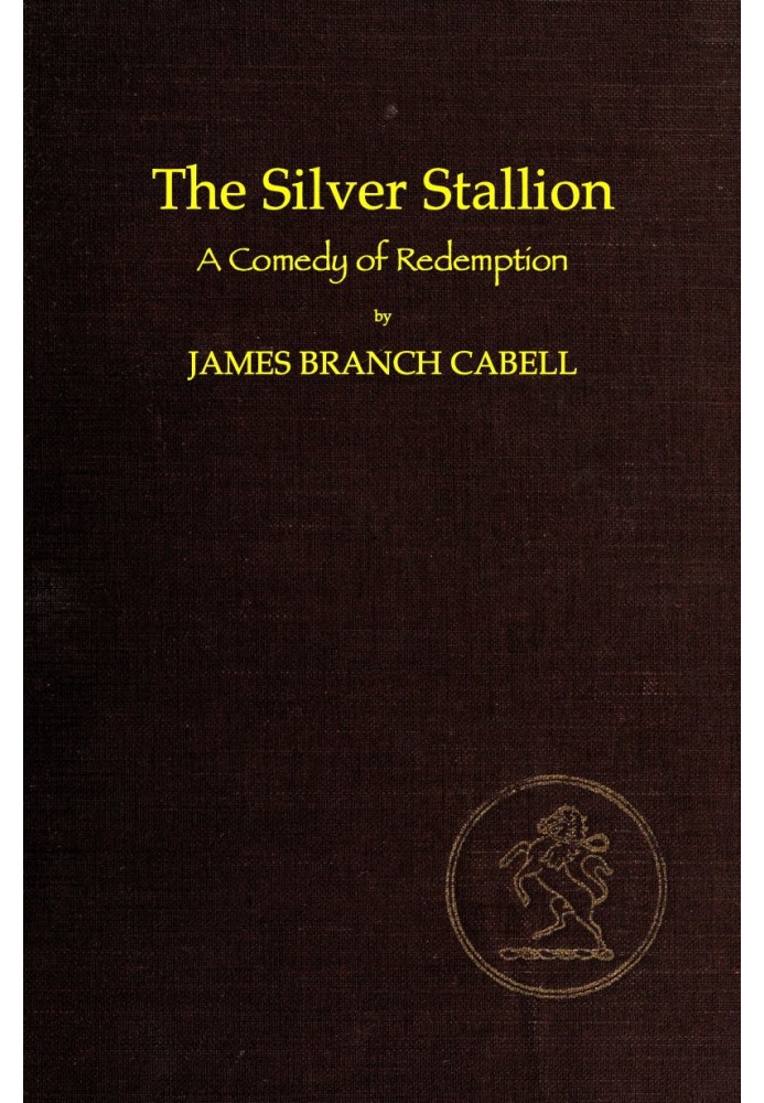 The Silver Stallion: A Comedy of Redemption