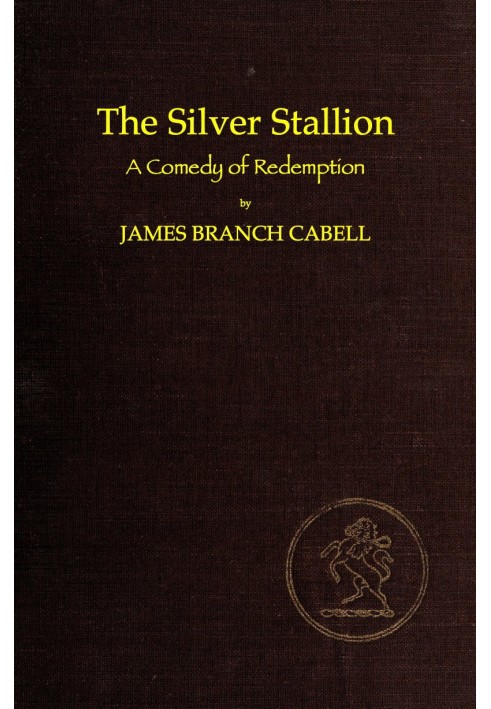 The Silver Stallion: A Comedy of Redemption