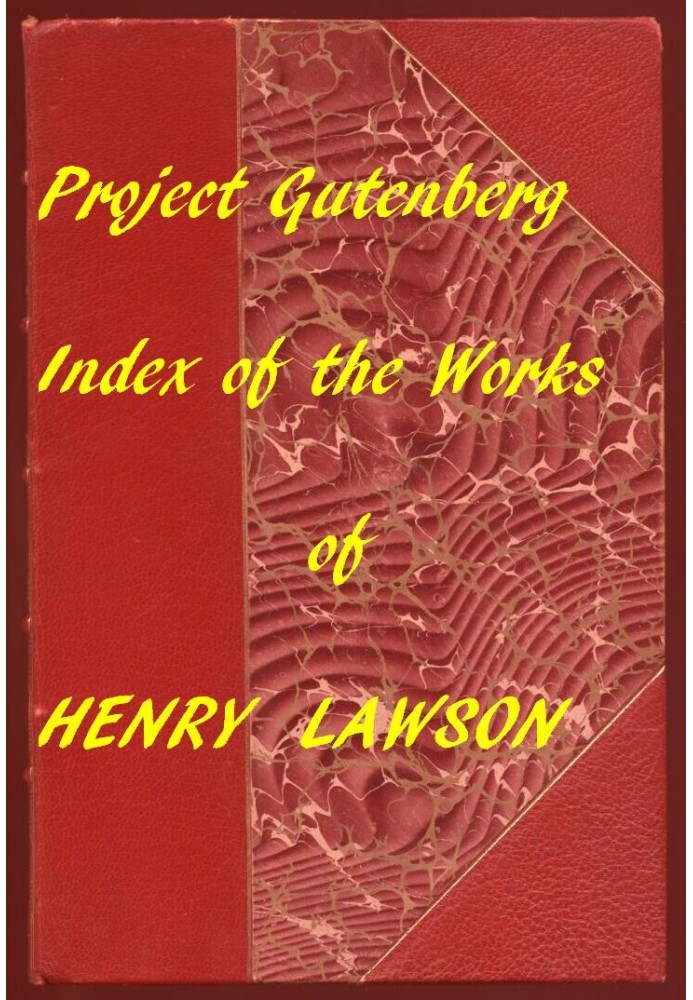 Index of the Project Gutenberg Works of Henry Lawson