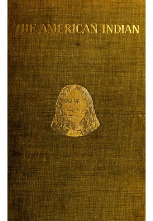 The American Indian in the United States, Period 1850-1914 ... The Present Condition of the American Indian; His Political Histo