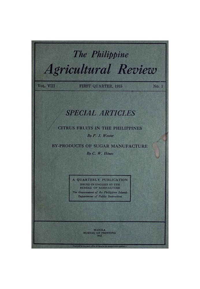 Филиппинский сельскохозяйственный обзор. Том. VIII, первая четверть 1915 года № 1
