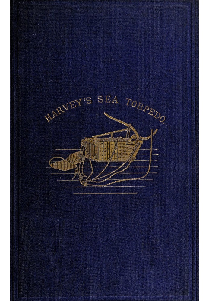 Instructions for the Management of Harvey's Sea Torpedo